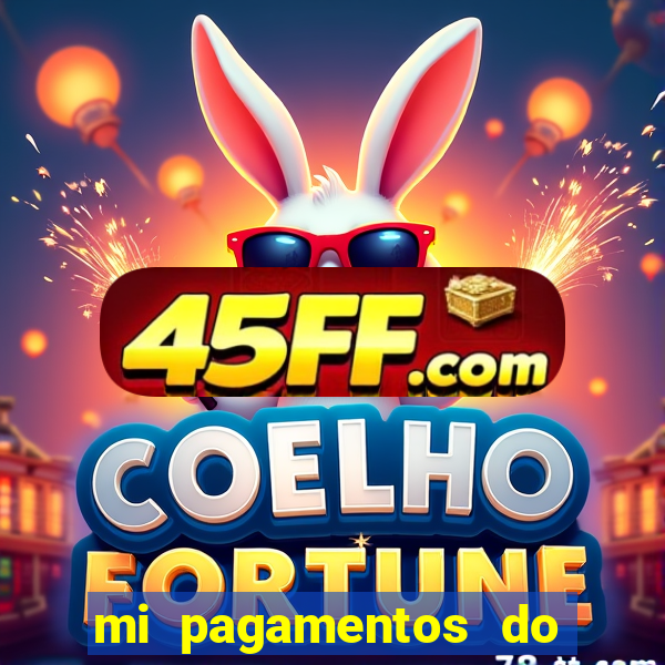 mi pagamentos do brasil ltda